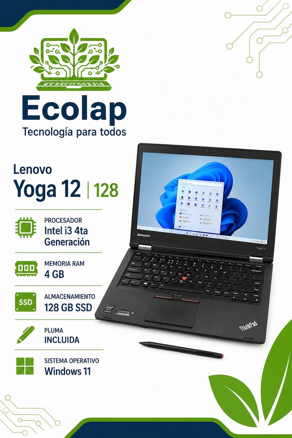 Lenovo ThinkPad Yoga 12 | Intel Core i3 4ta Gen | 4 GB RAM | SSD 128 GB | Pantalla Táctil + Pluma | Windows 11
